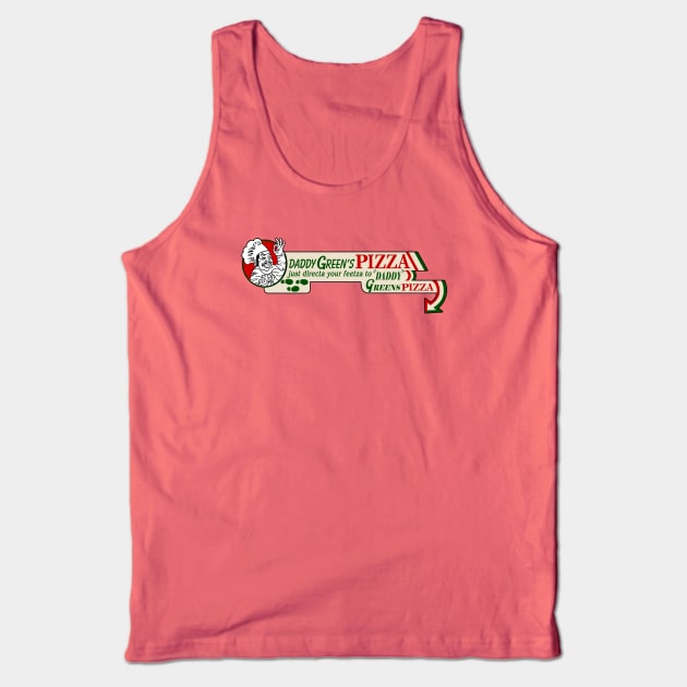 Daddy Green's Pizza Tank Top by BigOrangeShirtShop